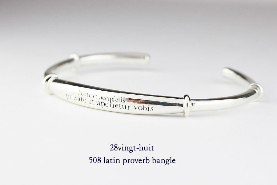 28vingt-huit 508 ラテン 格言 バングル メンズ シルバー,ヴァンユィット Latin Proverb Bangle Silver Mens