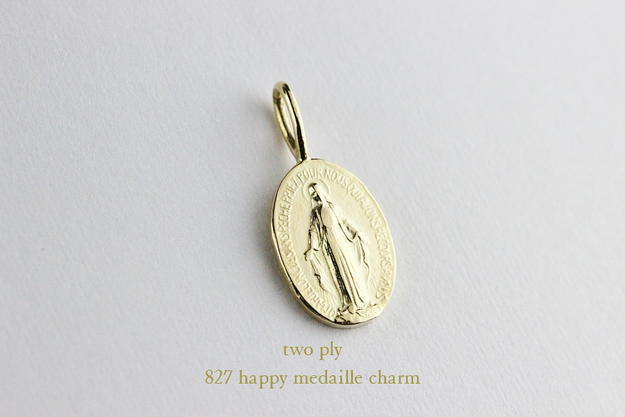 two ply 827 Happy Medaille Charm K18YG(トゥー プライ ハッピー メダイ チャーム)